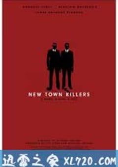 新城杀手 New Town Killers (2008) [迅雷BT磁力免费下载]