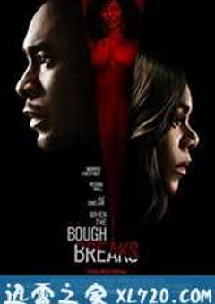 当树枝折断时 When the Bough Breaks (2016) [迅雷BT磁力免费下载]