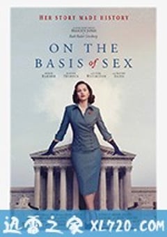性别为本 On the Basis of Sex (2018) [迅雷BT磁力免费下载]