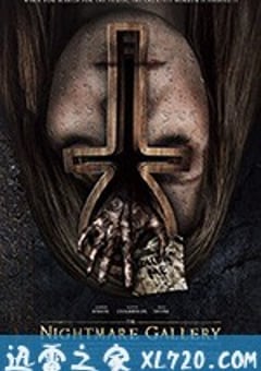 噩梦画廊 The Nightmare Gallery (2018) [迅雷BT磁力免费下载]