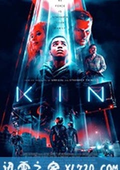 同族 Kin (2018) [迅雷BT磁力免费下载]