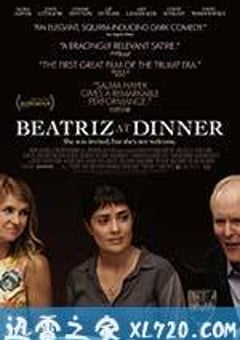 晚宴上的比特丽兹 Beatriz at Dinner (2017) [迅雷BT磁力免费下载]