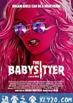 辣手保姆 The Babysitter (2017) [迅雷BT磁力免费下载]