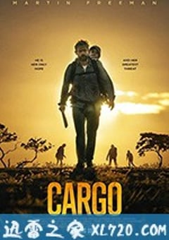 负重前行 Cargo (2017) [迅雷BT磁力免费下载]