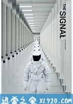 信号 The Signal (2014) [迅雷BT磁力免费下载]