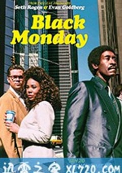 黑色星期一 Black Monday (2019) [迅雷BT磁力免费下载]