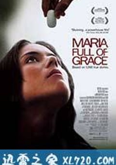 万福玛丽亚 Maria Full of Grace (2004) [迅雷BT磁力免费下载]