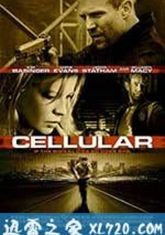 一线声机 Cellular (2004) [迅雷BT磁力免费下载]