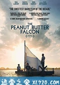 花生酱猎鹰 The Peanut Butter Falcon (2019) [迅雷BT磁力免费下载]