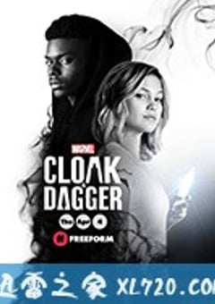 斗篷与匕首 第二季 Cloak & Dagger Season 2 (2019) [迅雷BT磁力免费下载]