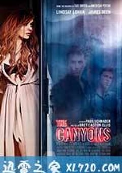 峡谷 The Canyons (2013) [迅雷BT磁力免费下载]