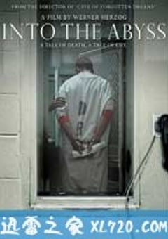 凝视深渊 Into the Abyss (2011) [迅雷BT磁力免费下载]