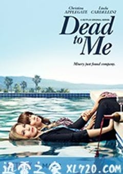 麻木不仁 第一季 Dead To Me Season 1 (2019) [迅雷BT磁力免费下载]