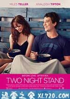 一夜情未了 Two Night Stand (2014) [迅雷BT磁力免费下载]