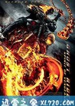 灵魂战车2：复仇时刻 Ghost Rider: Spirit of Vengeance (2011) [迅雷BT磁力免费下载]