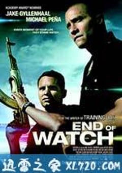 警戒结束 End of Watch (2012) [迅雷BT磁力免费下载]
