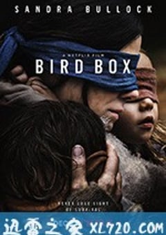 蒙上你的眼 Bird Box (2018) [迅雷BT磁力免费下载]