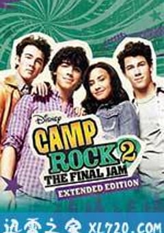 摇滚青春2 Camp Rock 2: The Final Jam (2010) [迅雷BT磁力免费下载]