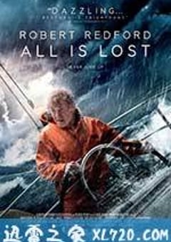 一切尽失 All Is Lost (2013) [迅雷BT磁力免费下载]