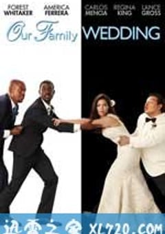 我们家的婚礼 Our Family Wedding (2010) [迅雷BT磁力免费下载]