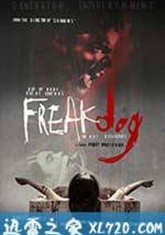 疯狗 Freakdog (2008) [迅雷BT磁力免费下载]