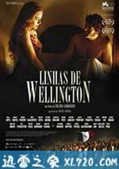 威灵顿之线 Linhas de Wellington (2012) [迅雷BT磁力免费下载]