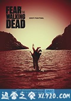 行尸之惧 第四季 Fear the Walking Dead Season 4 (2018) [迅雷BT磁力免费下载]