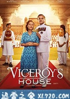 总督之屋 Viceroy’s House (2017) [迅雷BT磁力免费下载]