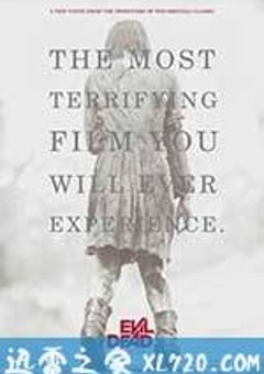 鬼玩人 Evil Dead (2013) [迅雷BT磁力免费下载]