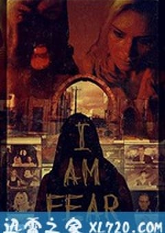 吾即恐惧 I Am Fear (2019) [迅雷BT磁力免费下载]