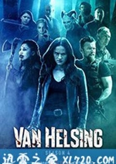 凡妮莎海辛 第四季 Van Helsing Season 4 (2019) [迅雷BT磁力免费下载]