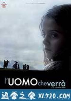 铁蹄下的村庄 L’uomo che verrà (2009) [迅雷BT磁力免费下载]