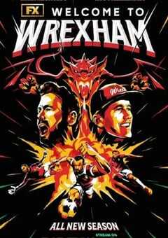 2025年美国电视剧《欢迎来到雷克瑟姆 第四季》全8集 [迅雷BT磁力免费下载]