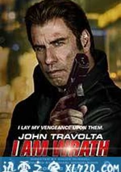 我怒了 I Am Wrath (2016) [迅雷BT磁力免费下载]