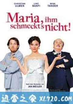 小镇异国情 Maria, ihm schmeckt’s nicht (2009) [迅雷BT磁力免费下载]