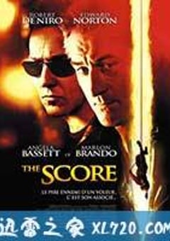 大买卖 The Score (2001) [迅雷BT磁力免费下载]