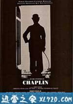 卓别林 Chaplin (1992) [迅雷BT磁力免费下载]