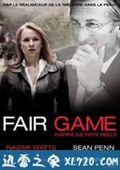 公平游戏 Fair Game (2010) [迅雷BT磁力免费下载]