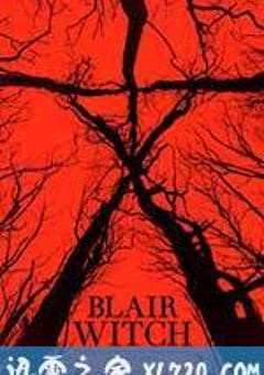 布莱尔女巫 Blair Witch (2016) [迅雷BT磁力免费下载]