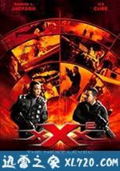 极限特工2 xXx: State of the Union (2005) [迅雷BT磁力免费下载]