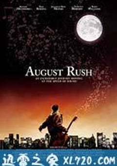 八月迷情 August Rush (2007) [迅雷BT磁力免费下载]