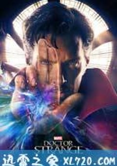奇异博士 Doctor Strange (2016) [迅雷BT磁力免费下载]