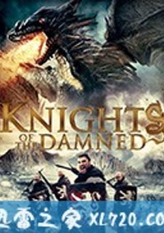 诅咒骑士 Knights of the Damned (2017) [迅雷BT磁力免费下载]