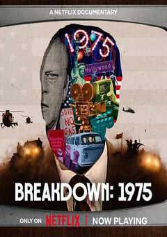 2025年美国纪录片《1975：天翻地覆的一年》HD英语中字 [迅雷BT磁力免费下载]
