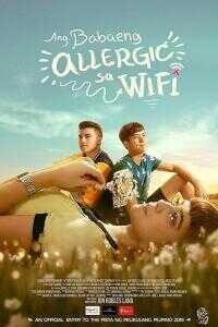 2018菲律宾电影《WiFi过敏的少女》1080p高清 4K网盘迅雷下载