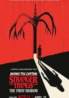 2025年美国纪录片《怪奇物语：第一道阴影舞台剧幕后》HD中字 [迅雷BT磁力免费下载]