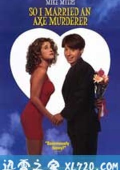 我娶了个连环杀手 So I Married an Axe Murderer (1993) [迅雷BT磁力免费下载]