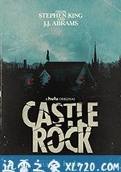城堡岩 Castle Rock (2018) [迅雷BT磁力免费下载]