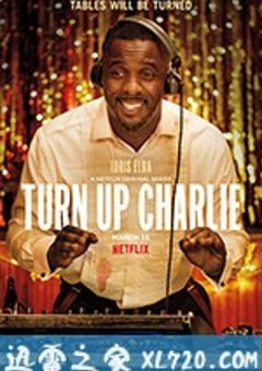 查理驾到 Turn Up Charlie (2019) [迅雷BT磁力免费下载]