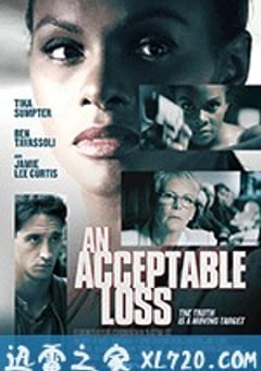 政界疑云 An Acceptable Loss (2018) [迅雷BT磁力免费下载]